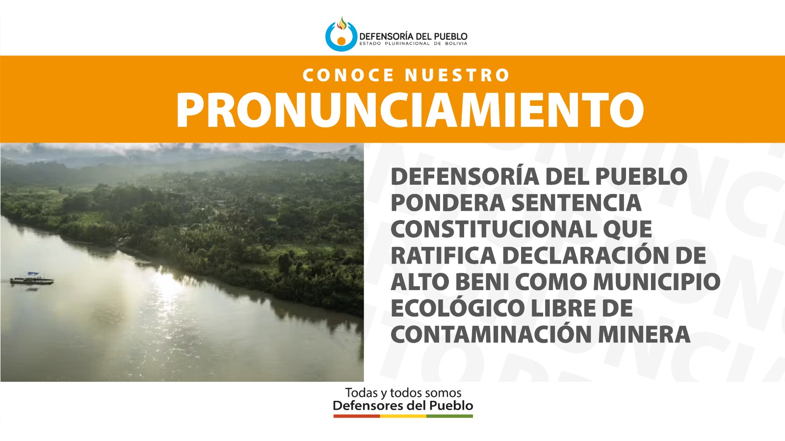 DEFENSORÍA DEL PUEBLO PONDERA SENTENCIA CONSTITUCIONAL QUE RATIFICA DECLARACIÓN DE ALTO BENI COMO MUNICIPIO ECOLÓGICO LIBRE DE CONTAMINACIÓN MINERA