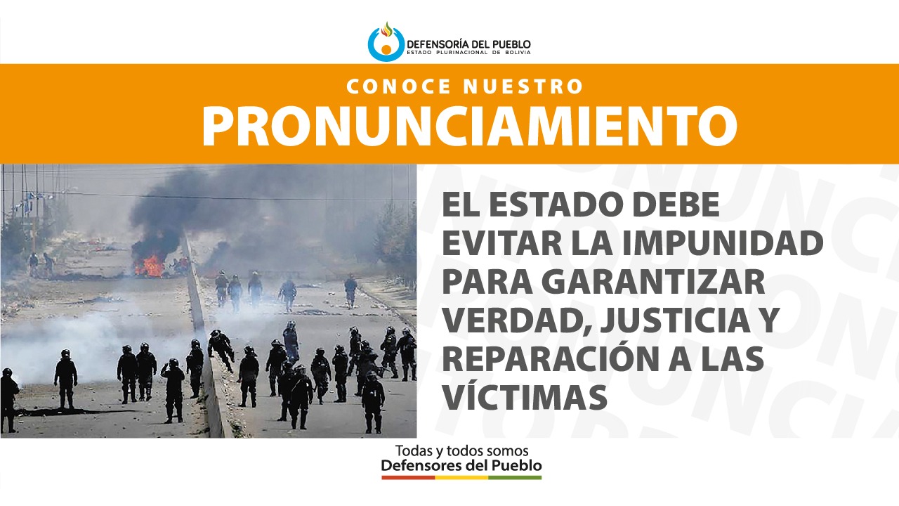 EL ESTADO DEBE EVITAR LA IMPUNIDAD PARA GARANTIZAR VERDAD, JUSTICIA Y REPARACIÓN A LAS VÍCTIMAS