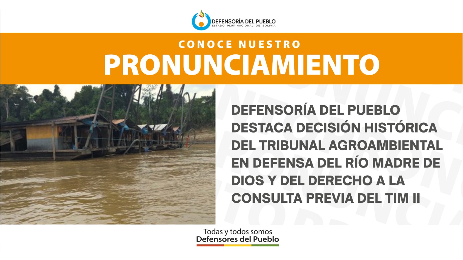 DEFENSORÍA DEL PUEBLO DESTACA DECISIÓN HISTÓRICA DEL TRIBUNAL AGROAMBIENTAL EN DEFENSA DEL RÍO MADRE DE DIOS Y DEL DERECHO A LA CONSULTA PREVIA DEL TIM II