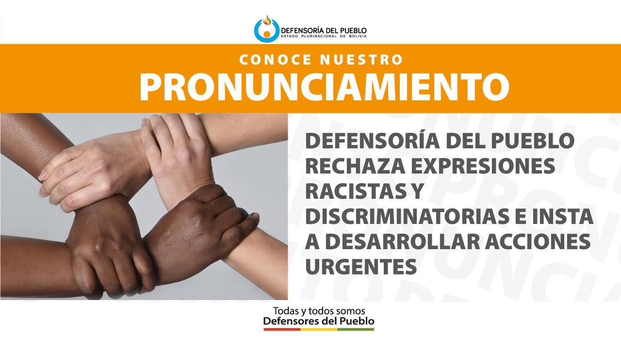 DEFENSORÍA DEL PUEBLO RECHAZA EXPRESIONES RACISTAS Y DISCRIMINATORIAS E INSTA A DESARROLLAR ACCIONES URGENTES
