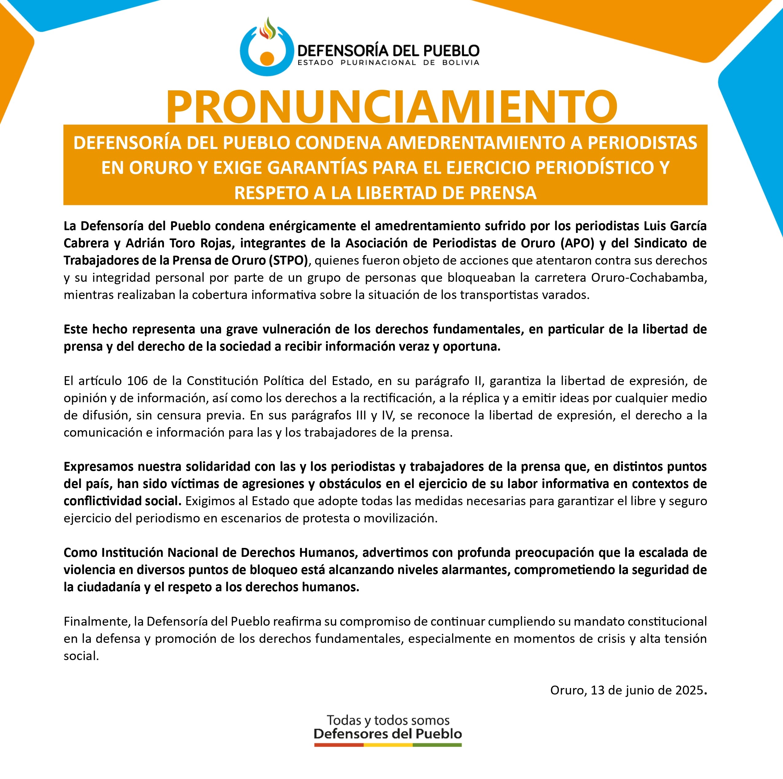 DEFENSORÍA DEL PUEBLO CONDENA AMEDRENTAMIENTO A PERIODISTAS EN ORURO Y EXIGE GARANTÍAS PARA EL EJERCICIO PERIODÍSTICO Y RESPETO A LA LIBERTAD DE PRENSA