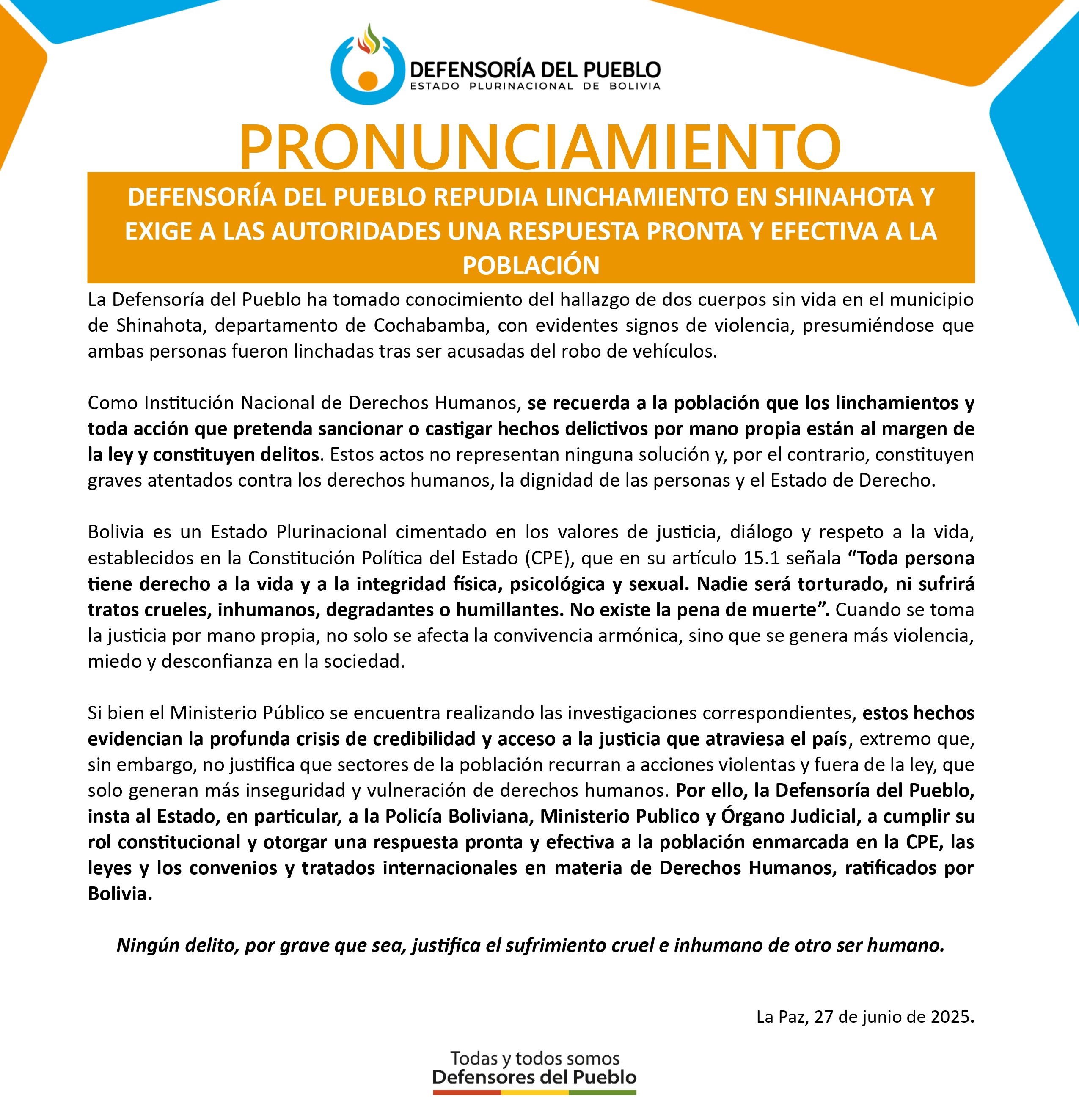DEFENSORÍA DEL PUEBLO REPUDIA LINCHAMIENTO EN SHINAHOTA Y EXIGE A LAS AUTORIDADES UNA RESPUESTA PRONTA Y EFECTIVA A LA POBLACIÓN-